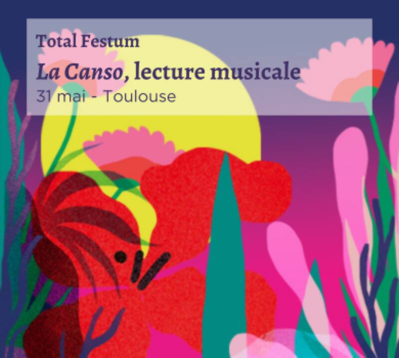 [TOTAL FESTUM] La Canso, lecture musicale